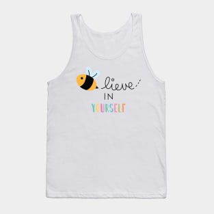 BEElieve in Yourself Tank Top